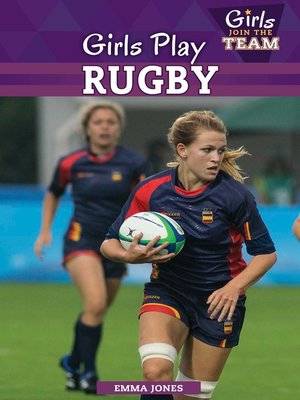cover image of Girls Play Rugby